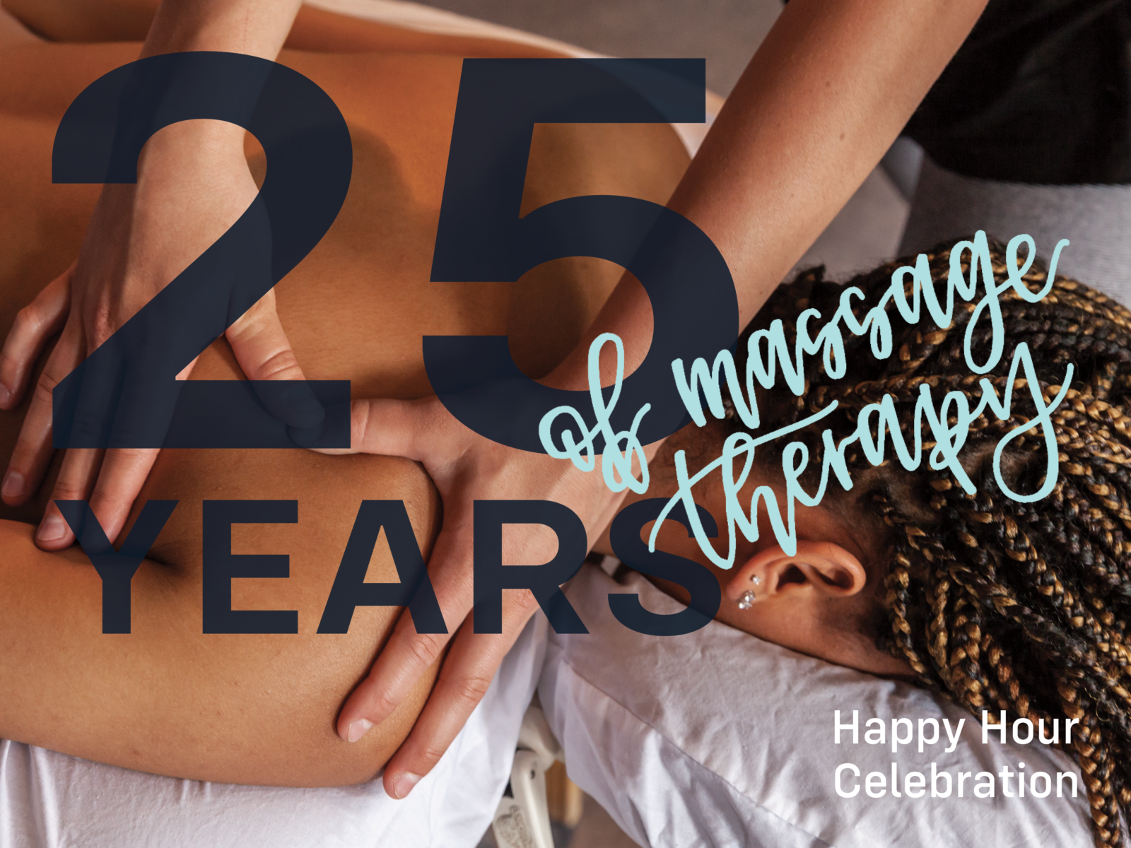 Massage Therapy 25 year celebration