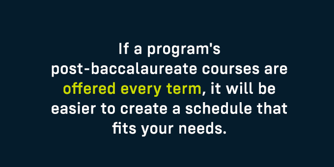 Ask if courses are offered every term.