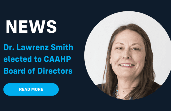 Dr. Lawrenz-Smith elected to CAAHP Board of Directors
